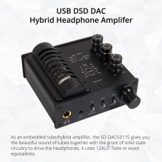 USB DSD DAC Hybrid Tube Headphone Amp and Pre-Amp - SD-DAC63115
